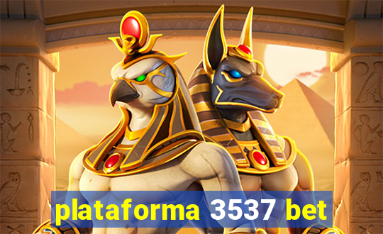 plataforma 3537 bet